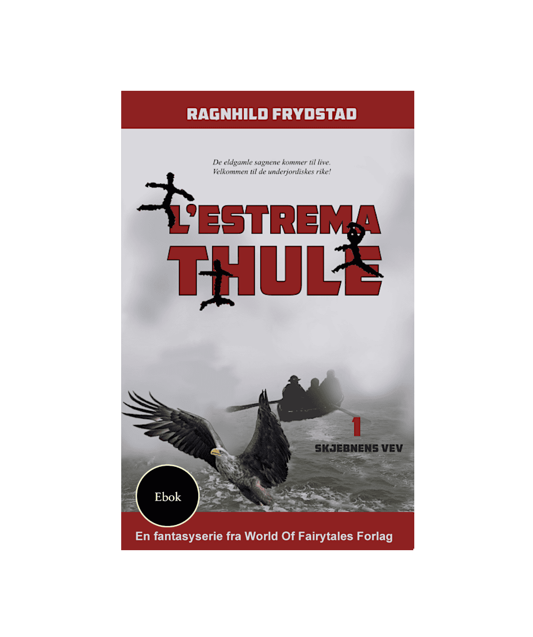 L'estrema Thule 1, Skjebnens vev. Ebok, Norsk versjon.