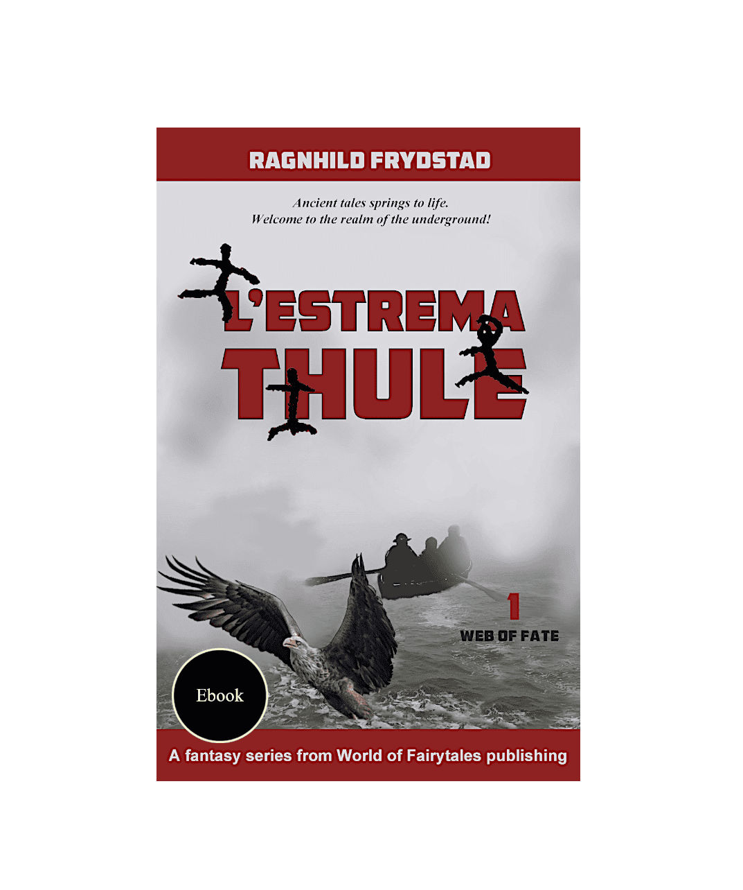 L'estrema Thule 1, Web of fate. Ebook, English version.