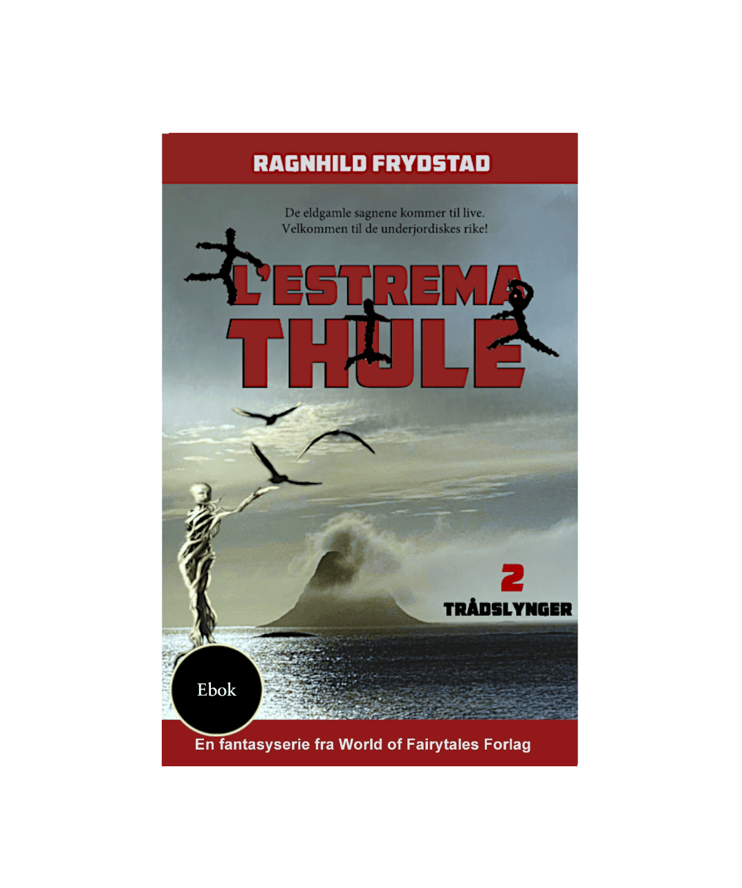 L'estrema Thule 2, Trådslynger. Ebok, Norsk versjon.